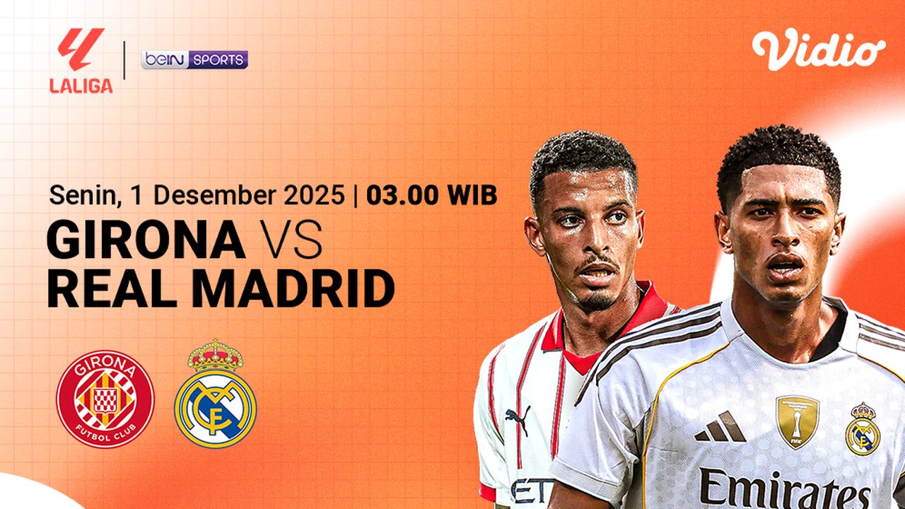 Real Madrid vs Girona: Siaran Langsung, Prediksi Formasi, dan Dampaknya pada Persaingan La Liga 2025/26