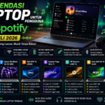 Rekomendasi Laptop untuk Pengguna Spotify Juli 2026: 7 Laptop Terbaik dengan Audio Premium untuk Streaming Musik
