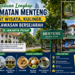 Panduan Lengkap Kecamatan Menteng: Tempat Wisata, Kuliner, dan Kawasan Bersejarah di Jakarta Pusat