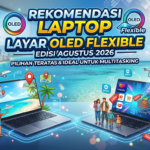 5 Rekomendasi Laptop Layar OLED Flexible Terbaik (Agustus 2026): Era Komputasi Futuristik & Multitasking Tanpa Batas