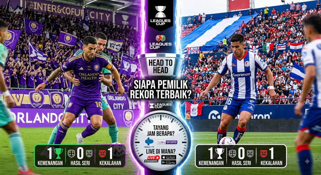 Catatan Head to Head Orlando City vs Atlético San Luis: Siapa Pemilik Rekor Terbaik?