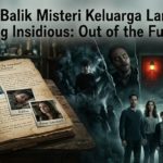 Kilas Balik Misteri Keluarga Lambert Jelang Insidious: Out of the Further