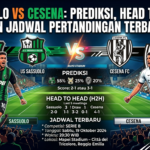 Sassuolo vs Cesena: Prediksi, Head to Head, dan Jadwal Pertandingan Terbaru
