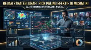 Bedah Strategi Draft Pick Paling Efektif di Musim Ini yang Bikin Musuh Mati Langkah