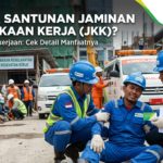 Berapa Santunan Jaminan Kecelakaan Kerja (JKK) BPJS Ketenagakerjaan? Cek Detail Manfaatnya