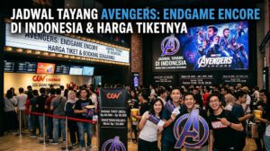 Jadwal Tayang Avengers Endgame Encore di Indonesia dan Harga Tiketnya