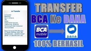 Cara Transfer BCA ke Dana dalam Hitungan Menit