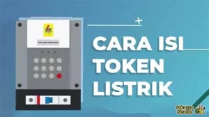 Cara Isi Token Listrik dengan Mudah