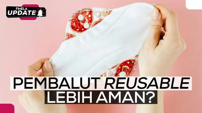 Pembalut Reusable Aman atau Nggak? Yuk Cek Faktanya!
