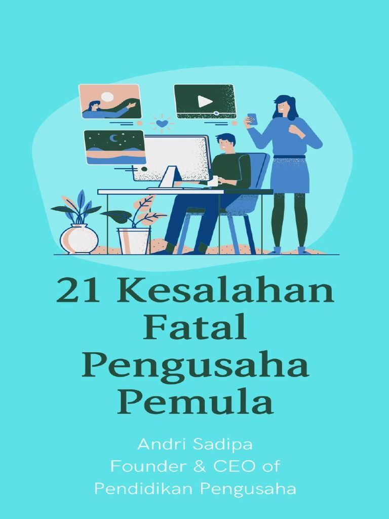 10 Kesalahan Fatal Pengusaha Pemula yang Harus Dihindari Agar Usaha Online Sukses