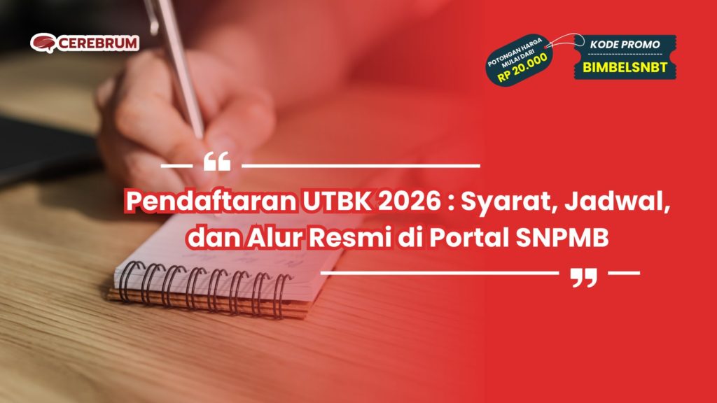 Batas Akhir Pendaftaran UTBK 2026: Semua yang Perlu Kamu Tahu sebelum 7 April!