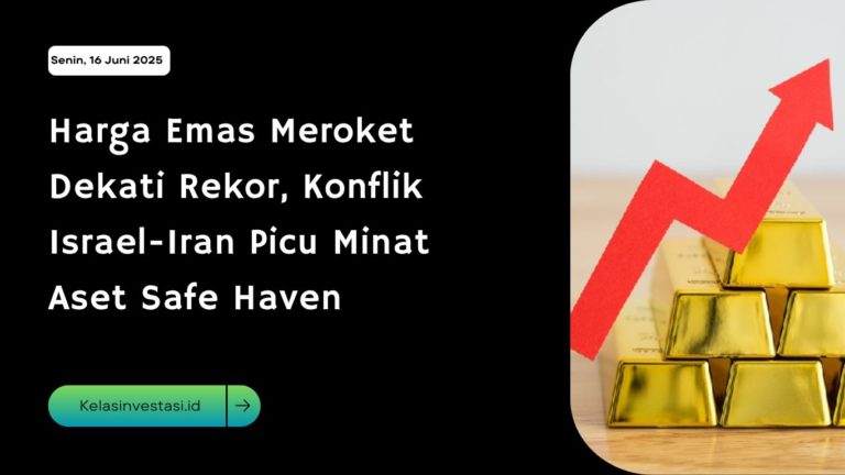 Ketegangan AS-Iran Turun Harga Emas ke Titik Terendah Sepekan, Dolar dan Minyak Meroket