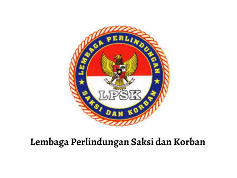 LPSK lembaga negara Resmi Ditetapkan: Transformasi Besar dalam Perlindungan Saksi dan Korban