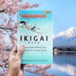 Rahasia Mengasah Growth Mindset: Dari Ikigai hingga Cinta Sejak Dini
