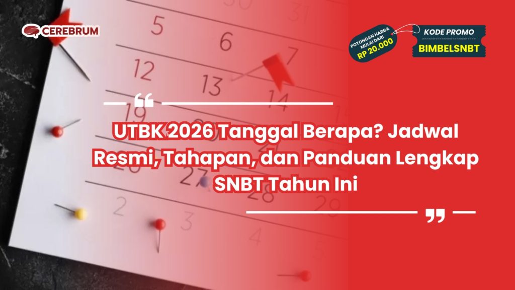UTBK SNBT 2026: Jadwal Lengkap, Cara Daftar, Unduh Kartu, dan Skor yang Harus Dicapai Calon Mahasiswa