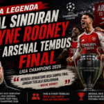 Kata Legenda Soal Sindiran Wayne Rooney Usai Arsenal Tembus Final Liga Champions 2026: Hanya Iri?