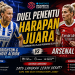 Duel Penentu Harapan Juara: Brighton & Hove Albion Jamu Arsenal Women di Lanjutan WSL