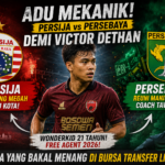 Adu Mekanik Persija vs Persebaya Demi Victor Dethan: Siapa yang Bakal Menang Banyak di Bursa Transfer Liga 1 2026?
