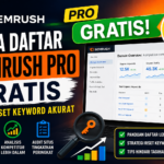 Cara Daftar Akun SEMrush Pro Gratis untuk Riset Keyword Akurat