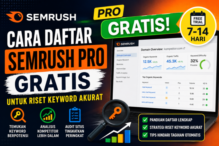 Cara Daftar Akun SEMrush Pro Gratis untuk Riset Keyword Akurat