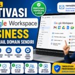 Tutorial Aktivasi Google Workspace Business untuk Email Domain Sendiri