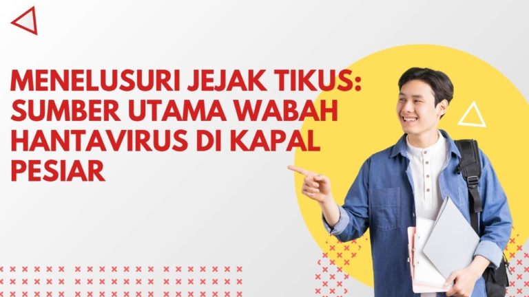 Menelusuri Jejak Tikus: Sumber Utama Wabah Hantavirus di Kapal Pesiar