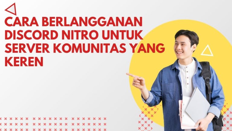 Cara Berlangganan Discord Nitro untuk Server Komunitas yang Keren
