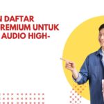 Panduan Daftar Spotify Premium untuk Kualitas Audio High-End