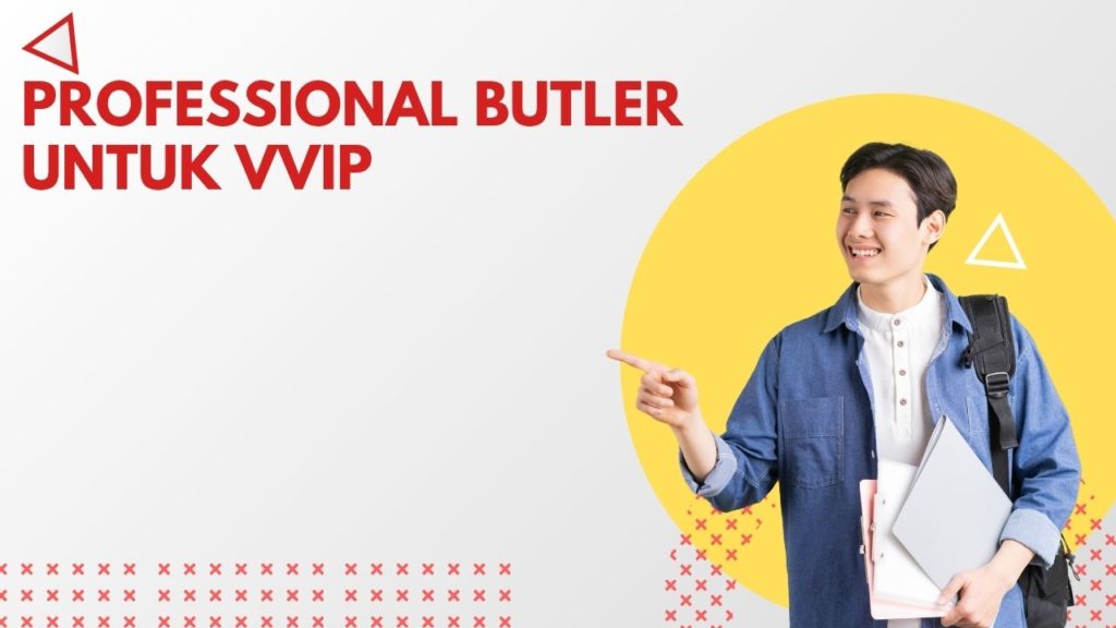 Professional Butler untuk VVIP