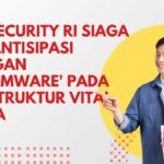 Siber Security RI Siaga Satu: Antisipasi Serangan 'Ransomware' pada Infrastruktur Vital Negara