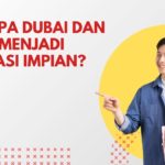 Mengapa Dubai dan Qatar Menjadi Destinasi Impian?