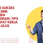 Panduan Sukses Lulusan SMK Manajemen Perkantoran: Tips Cepat Dapat Kerja Setelah Lulus