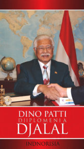 Biografi dan Pemikiran Dino Patti Djalal: Tokoh Diplomasi Modern dan Inovator Hubungan Internasional Indonesia