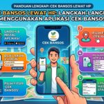 Cek Bansos Lewat HP: Langkah-Langkah Menggunakan Aplikasi Cek Bansos