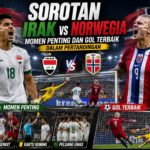 Sorotan Irak vs Norwegia: Momen Penting dan Gol Terbaik dalam Pertandingan