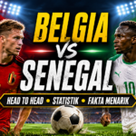 Belgia vs Senegal: Head to Head, Statistik, dan Fakta Menarik Dua Tim Nasional