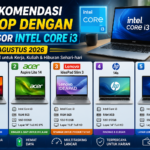 5 Rekomendasi Laptop dengan Prosesor Intel Core i3 Terbaik Agustus 2026, Kencang untuk Kerja, Kuliah, dan Belajar