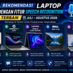 5 Rekomendasi Laptop dengan Fitur Speech Recognition Terbaik Juli–Agustus 2026