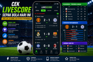 Cek Livescore Sepak Bola Hari Ini: Hasil Live, Klasemen, dan Statistik Pertandingan