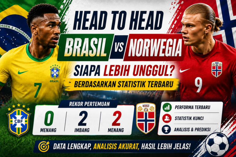 Head to Head Brasil vs Norwegia: Siapa Lebih Unggul Berdasarkan Statistik Terbaru?