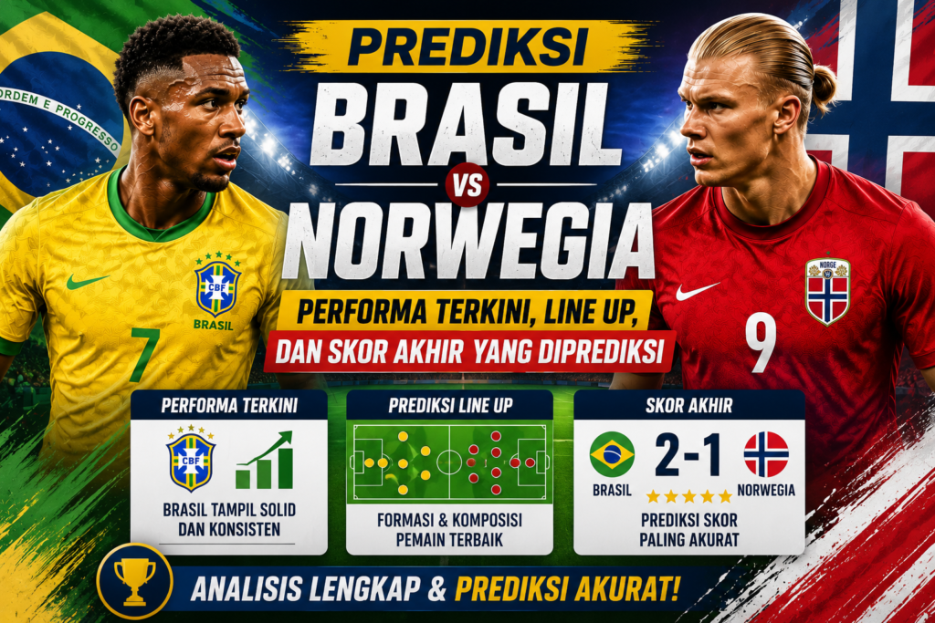 Brasil vs Norwegia: 7 Fakta Menarik, Statistik Penting, dan Rekor yang Wajib Diketahui