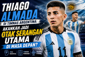 Thiago Almada di Timnas Argentina: Akankah Jadi Otak Serangan Utama di Masa Depan?