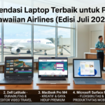 5 Rekomendasi Laptop Terbaik untuk Pengguna Hawaiian Airlines (Edisi Juli 2026)