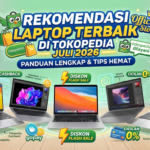 Rekomendasi Laptop Terbaik di Tokopedia Juli 2026: Panduan Lengkap & Tips Hemat