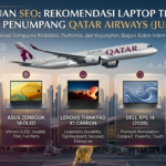 Rekomendasi Laptop Terbaik untuk Penumpang Qatar Airways (Juli 2026)
