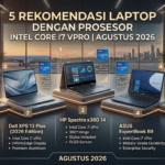 5 Rekomendasi Laptop dengan Prosesor Intel Core i7 vPro Terbaik (Agustus 2026)