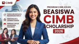 Beasiswa CIMB Scholarship 2026: Persyaratan, Benefit, dan Cara Pendaftaran