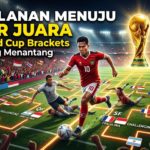 Perjalanan Menuju Gelar Juara Melalui FIFA World Cup Brackets yang Paling Menantang