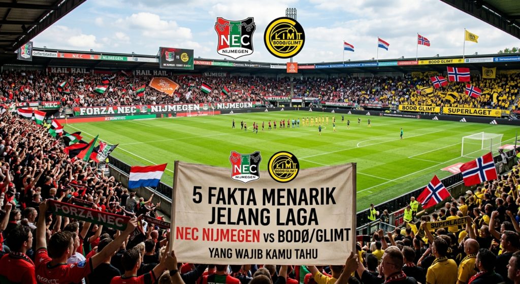 5 Fakta Menarik Jelang Laga NEC Nijmegen vs Bodø/Glimt yang Wajib Kamu Tahu