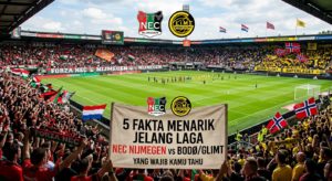 5 Fakta Menarik Jelang Laga NEC Nijmegen vs Bodø/Glimt yang Wajib Kamu Tahu